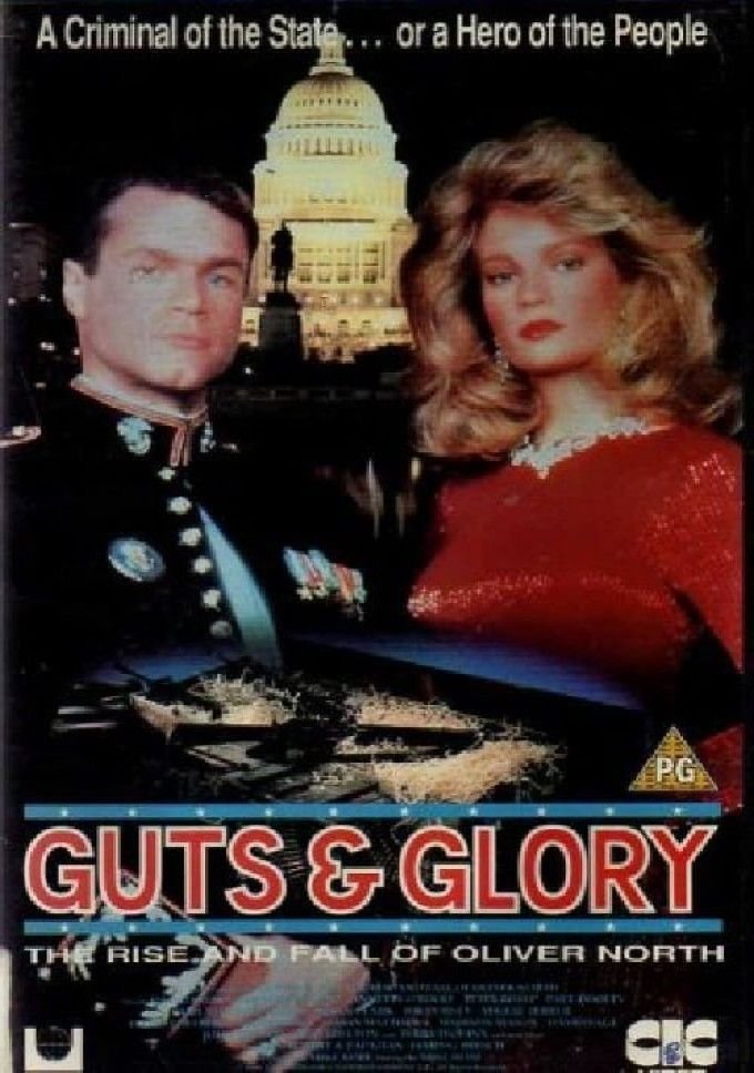 Постер Guts and Glory: The Rise and Fall of Oliver North